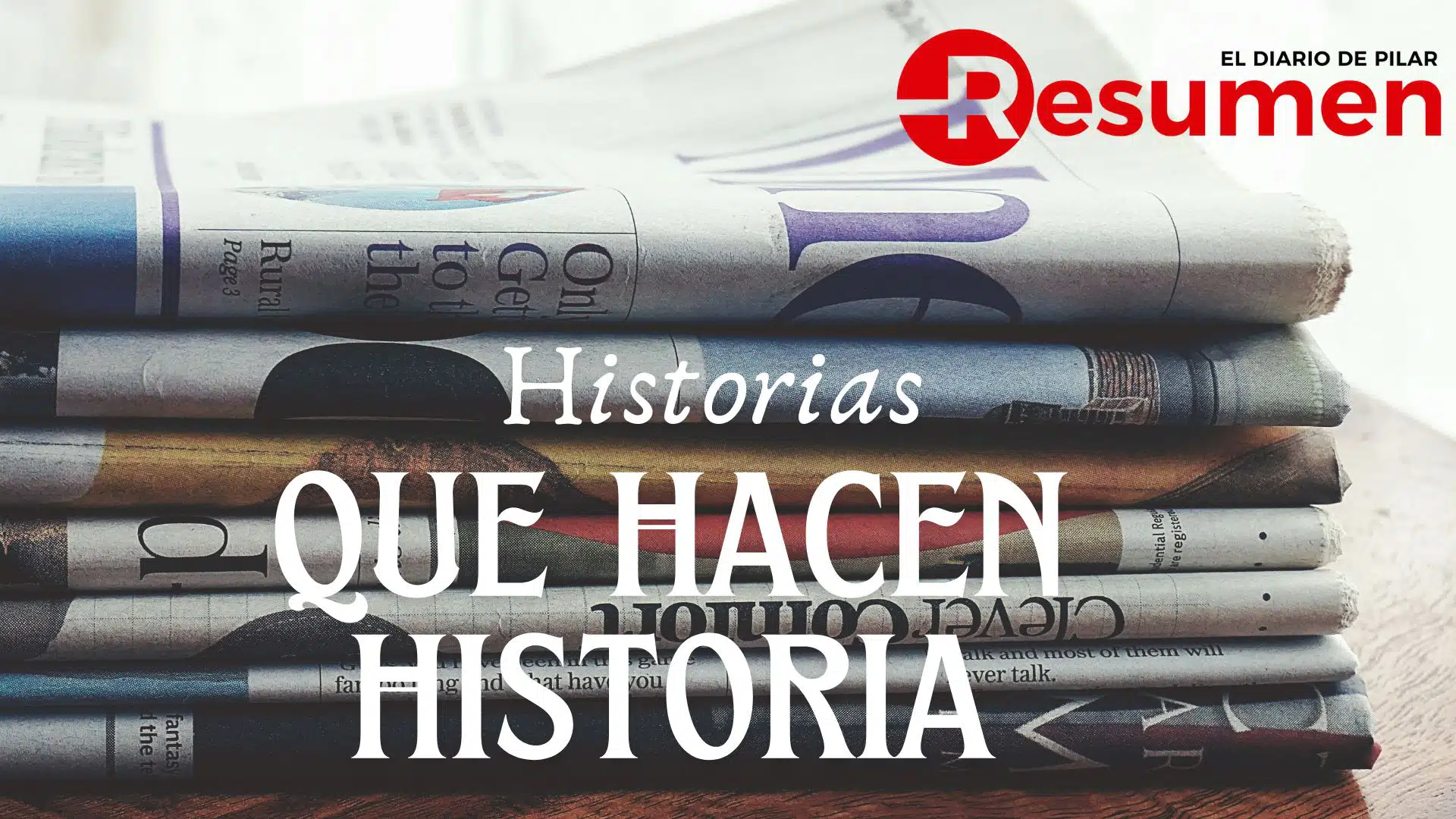 Historias que hacen historia